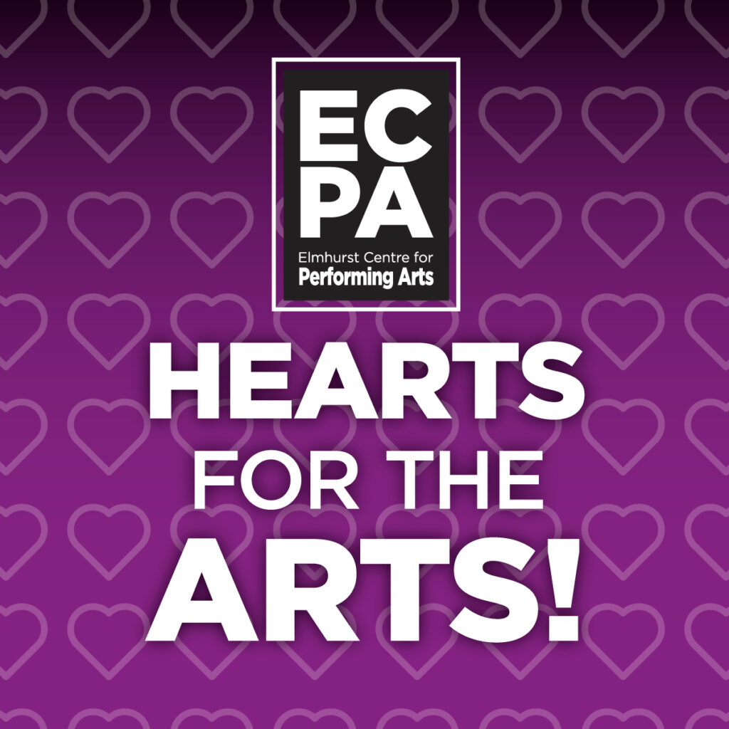 Hearts for the Arts, 2024 Elmhurst Centre for Performing Arts